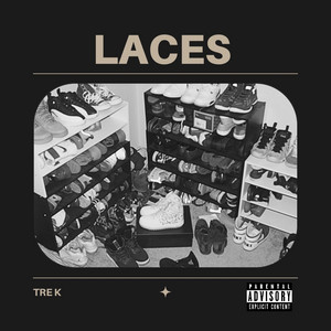 Laces by Tre K