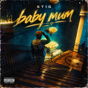 Baby Mum by ST1G