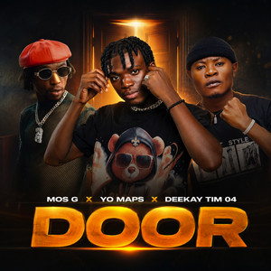 Door - remix by Mos G, Yo Maps, Deekay Tim 04