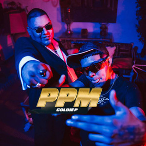 Ppm by Goldie P