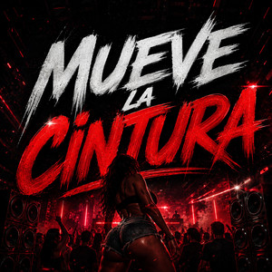 MUEVE LA CINTURA by DJ K13
