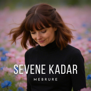 Sevene Kadar by Mebrure