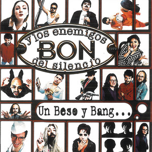El Encerrado by Bon Y Los Enemigos Del Silencio