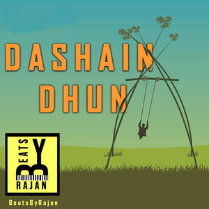 Beats By Rajan - Dashain Dhun