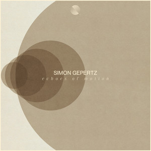 Echoes of Motion by Simon Gepertz