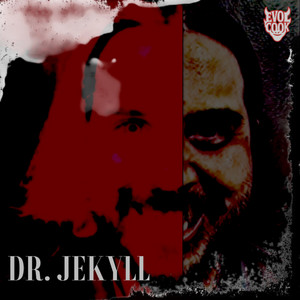 Dr. Jekyll by Evol Cook