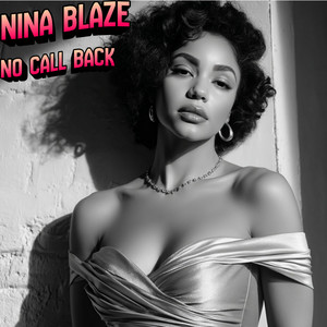 No Call Back by Nina Blaze