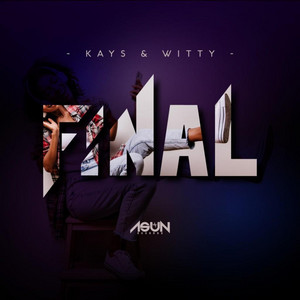 Final by Andrew Kays, Witty Miles