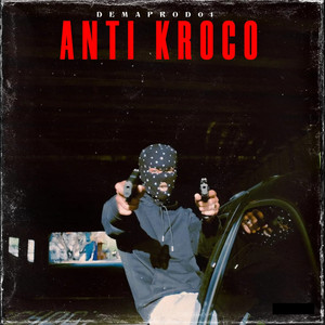 ANTI KROCO by Demaprod01