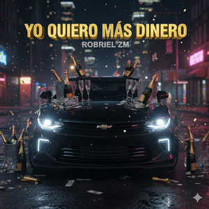 YO QUIERO MAS DINERO by ROBRIEL ZM