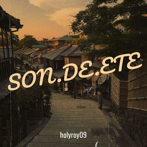 SON.DE.ETE by holyroy09