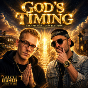 God's Timing by xJERMx, Jehry Robinson