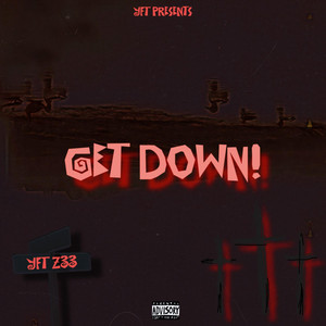 Get Down!