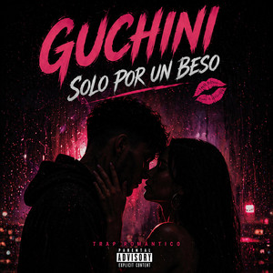 solo por un beso by Guchini