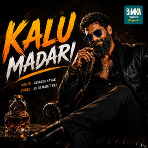 Kalu Madari by Avinash Nayak, Jojo Mamit Raj
