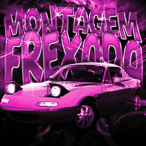 MONTAGEM FREXADA by INFINITIX, nikenmar, EVXLDXRK