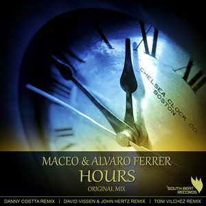 Hours - Toni Vilchez Remix by Toni Vilchez, Alvaro Ferrer, Maceo