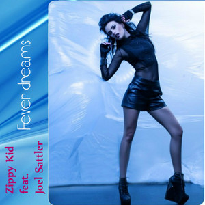 Fever Dreams (feat. Joel Sattler)