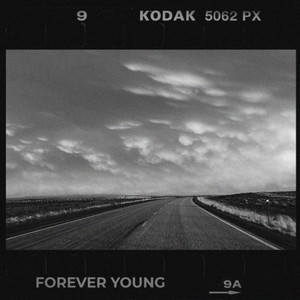 forever young by kailen hedrick