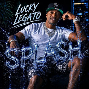 Splash by Lucky Legato