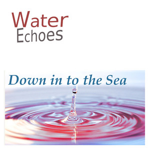 Down Into The Sea