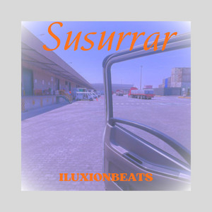 Susurrar by ILUXIONBEATS