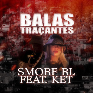 Balas traçantes by Smorf Rl, ket