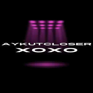 Aykut Closer - Xoxo