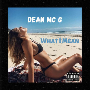 Dean Mc G & Karl Durkan - What I Mean