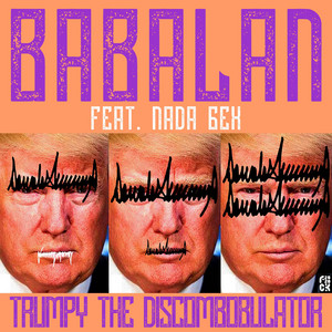 Trumpy the discombobulator by Babalan, Nada 6ex