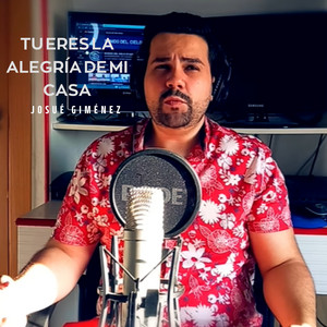 Tu Eres la Alegría de Mi Casa