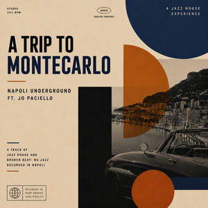 A Trip to Monte Carlo by Napoli Underground, Jo Paciello