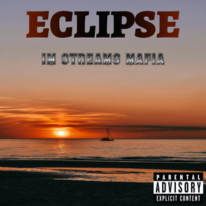 ECLIPSE by 1M STREAMS MAFIA