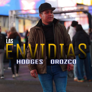 Hodges Orozco - Las Envidias