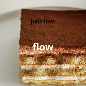 flow by Julie Love