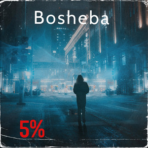 5 Percent by Bosheba