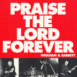 Praise The Lord Forever
