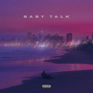 Baby Talk by Lil W8, Essemer