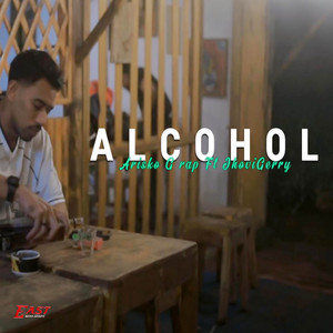 ALCOHOL by Arisko G rap, JhoviGerry