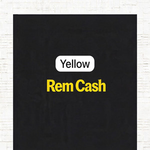 YELLOW by REM CASH