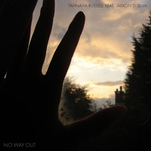 No Way Out by Tahnaiya Russell, Jaxxon D. Silva