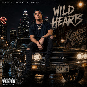 Wild Hearts by Official Billy Da Kid999