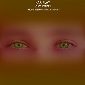 Ojos Verdes (Special Instrumental Versions)