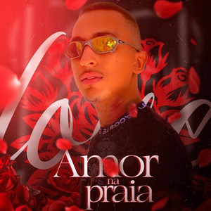 Rei do Cafofo - Amor na Praia