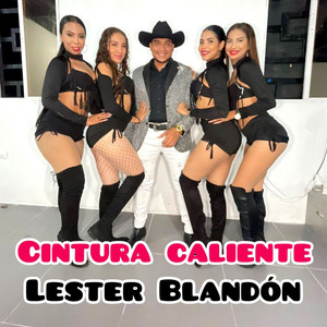 Cintura Caliente by Lester Blandón