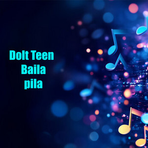Baila pila by Dolt Teen