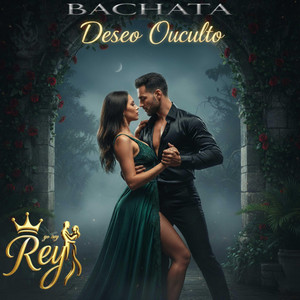 Deseo Oculto (Bachata Sensual)