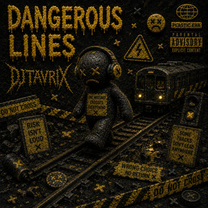 Dangerous Lines