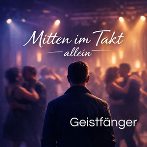Einsam im Dezember (Im Kopf tanz ich mit dir) by Geistfänger