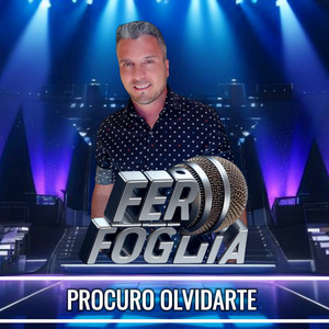 Procuro Olvidarte by Fer Foglia